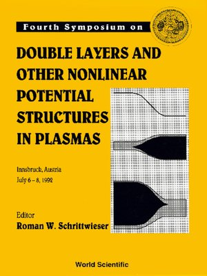 cover image of Double Layers and Other Nonlinear Potential Structures In Plasmas--Proceedings of the Fourth Symposium
